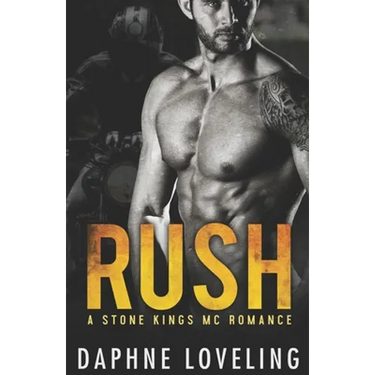 RUSH (A Stone Kings Motorcycle Club Romance)