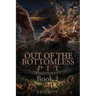 Out of the Bottomless Pit: Book 2