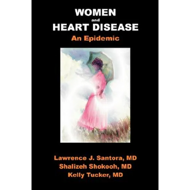 Women and Heart Disease, an Epidemic