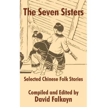 The Seven Sisters: Selected Chinese Folk Stories