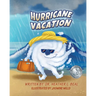 Hurricane Vacation: A Hurricane Preparedness Book