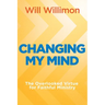 Changing My Mind: The Overlooked Virtue for Faithful Ministry