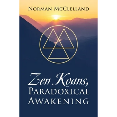 Zen Koans, Paradoxical Awakening