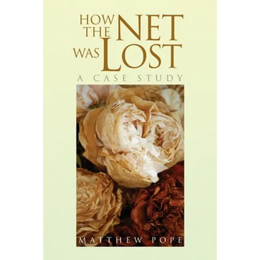 How the Net Was Lost: A Case Study