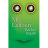 Mrs. Caliban