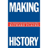 Making History: The American Left and the American Mind
