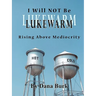 I Will Not Be Lukewarm