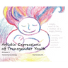 Artistic Expressions of Transgender Youth: Volume 2