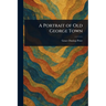 A Portrait of Old George Town