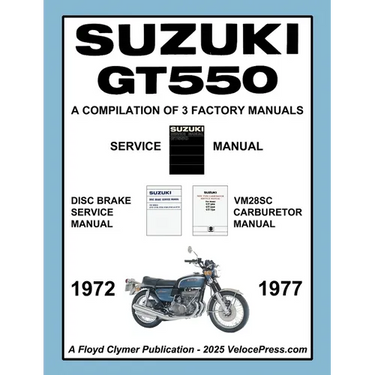 SUZUKI GT550 WORKSHOP MANUAL 1972 to 1977 - A COMPILATION OF 3 ORIGINAL SUZUKI FACTORY MANUALS