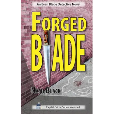Forged Blade: An Evan Blade Detective Novel
