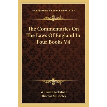 The Commentaries On The Laws Of England In Four Books V4
