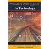 Women Who Lead In Technology