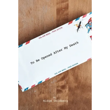 To Be Opened After My Death
