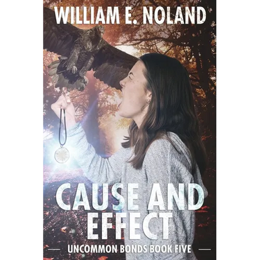 Cause and Effect: A Supernatural Thriller