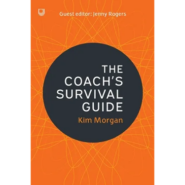 The Coach's Survival Guide