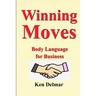 Winning Moves: Body Language for Business
