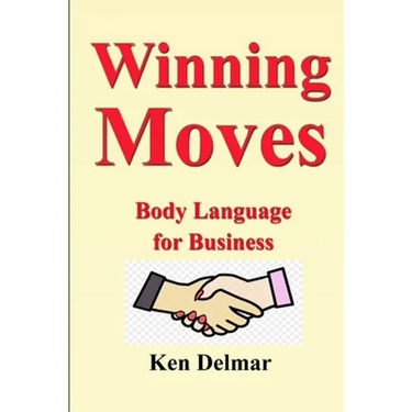 Winning Moves: Body Language for Business