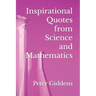 Inspirational Quotes from Science and Mathematics