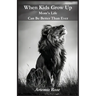 When Kids Grow Up Mom's Life Can Be Better Than Ever