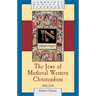 The Jews of Medieval Western Christendom