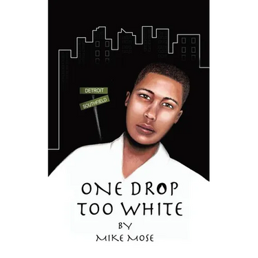 One Drop Too White