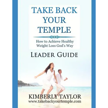 Take Back Your Temple Leader Guide