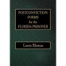Postconviction Forms for the Florida Prisoner