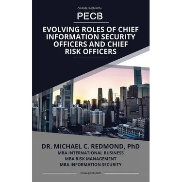 Evolving Roles of Chief Information Security Officers and Chief Risk Officers