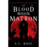 The Blood Moon Matron