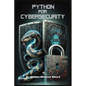 Python For Cybersecurity