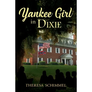 Yankee Girl in Dixie