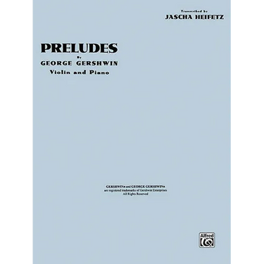 Preludes: For Violin and Piano Transcribed by Jascha Heifetz