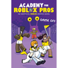 Game On! (Academy for Roblox Pros Graphic Novel #2)