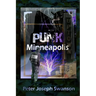 Punk Minneapolis