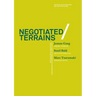 Negotiated Terrains