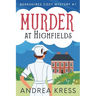 Murder at Highfields