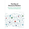 The Rise of Discourse Markers