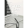 Get Certified! Optician Review Manual