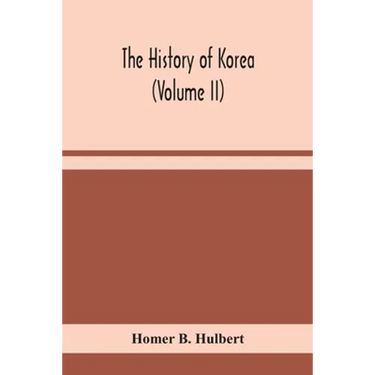 The History Of Korea (Volume Ii)