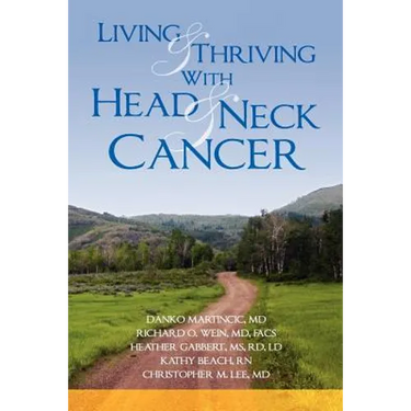 Living and Thriving with Head and Neck Cancer
