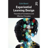 Experiential Learning Design: Theoretical Foundations and Effective Principles