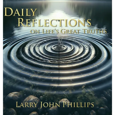 Daily Reflections on Life's Great Truths