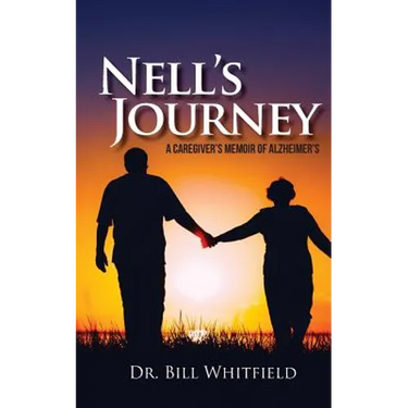 Nell's Journey: A Caregiver's Memoir of Alzheimer's