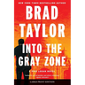 Into the Gray Zone: A Pike Logan Novel
