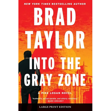 Into the Gray Zone: A Pike Logan Novel