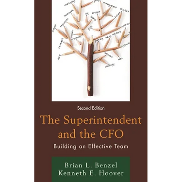 The Superintendent and the CFO: Building an Effective Team