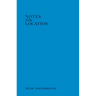 Peter Downsbrough: Notes on Location