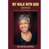 My Walk with God Continues Life after Stroke