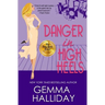 Danger in High Heels